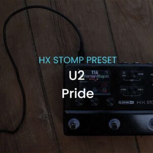 U2-Pride-HX stomp preset